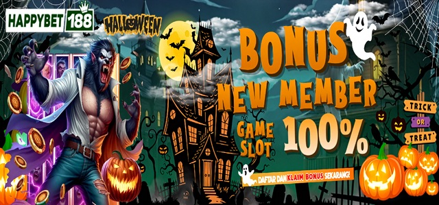 BONUS HAPPY NEW MEMBER 100% SLOT